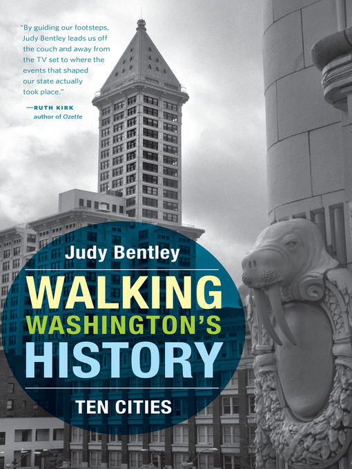 Title details for Walking Washington's History by Judy Bentley - Available